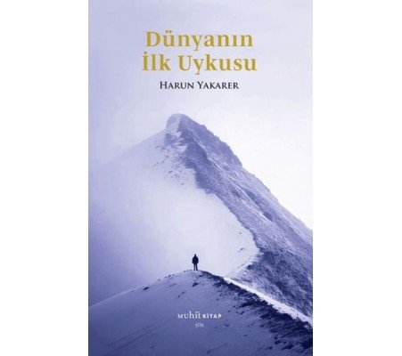 Dünyanın İlk Uykusu