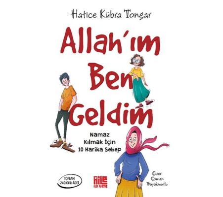 Allah’ım Ben Geldim