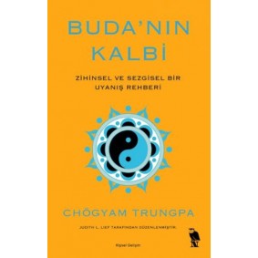 Buda’nın Kalbi Zihinsel ve Sezgisel Bir Uyanış Rehberi Buda’nın Kalbi Zihinsel ve Sezgisel Bir Uyanış Rehberi