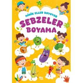 Minik Eller Boyuyor – Sebzeler Boyama Kitabı (Örnek Resimli)