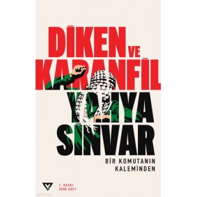 Diken ve Karanfil;Bir Komutanın Kaleminden