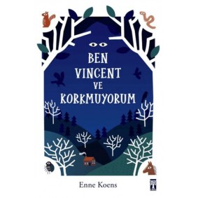 Ben Vincent ve Korkmuyorum Ben Vincent ve Korkmuyorum