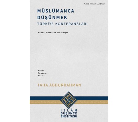 Müslümanca Düşünmek Müslümanca Düşünmek
