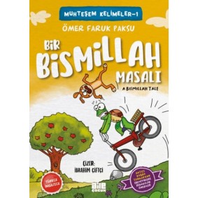Bir Bismillah Masalı Bir Bismillah Masalı