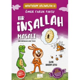 Bir İnşallah Masalı Bir İnşallah Masalı