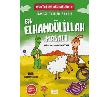 Bir Elhamdülillah Masalı Bir Elhamdülillah Masalı