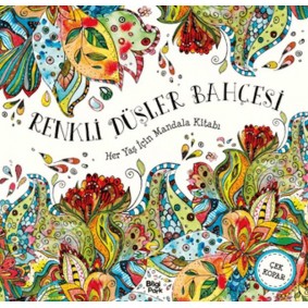 Renkli Düşler Bahçesi - Her Yaş İçin Mandala