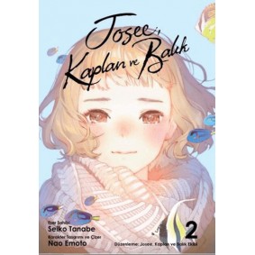 Josee, Kaplan ve Balık - 2 Josee, Kaplan ve Balık - 2