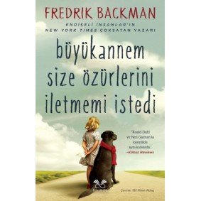 Büyükannem Size Özürlerini İletmemi İstedi Büyükannem Size Özürlerini İletmemi İstedi