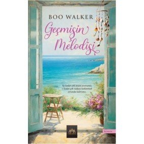 Geçmişin Melodisi Geçmişin Melodisi