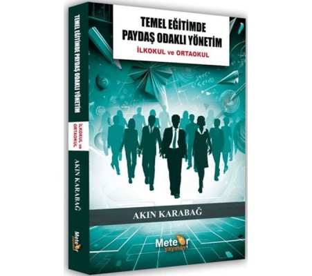Temel Eğitimde Paydaş Odaklı Yönetim