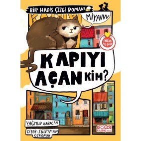 Kapıyı Açan Kim? Bir Hadis Çizgi Romanı Kapıyı Açan Kim? Bir Hadis Çizgi Romanı
