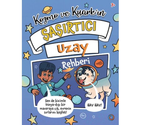 Kozmo ve Kuark’ın Şaşırtıcı Uzay Rehberi