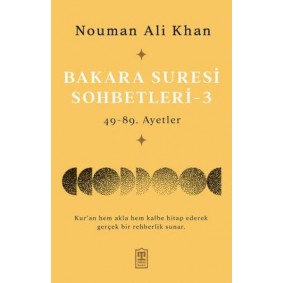 Bakara Suresi Sohbetleri – 3 Bakara Suresi Sohbetleri – 3