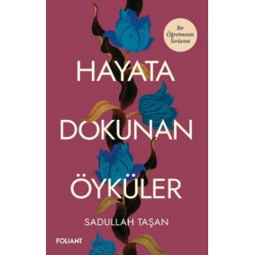 Hayata Dokunan Öyküler Hayata Dokunan Öyküler