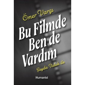 Bu Filmde Ben de Vardım