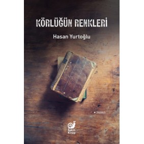 Körlüğün Renkleri