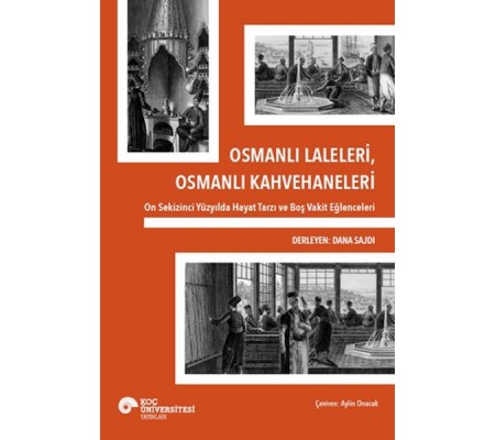 Osmanlı Laleleri, Osmanlı Kahvehaneleri