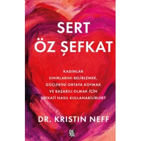 Sert Öz Şefkat Sert Öz Şefkat