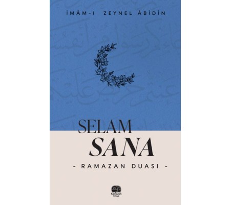 Selam Sana “Ramazan Duası”