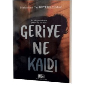 Geriye Ne Kaldı - Bu Hikayenin Bütün Gerçekliği Sahtedir Geriye Ne Kaldı - Bu Hikayenin Bütün Gerçekliği Sahtedir