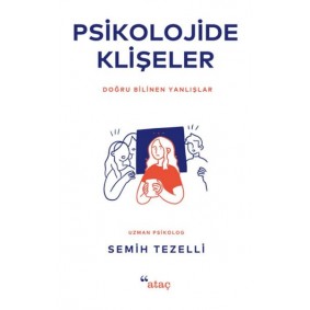 Psikolojide Klişeler Psikolojide Klişeler