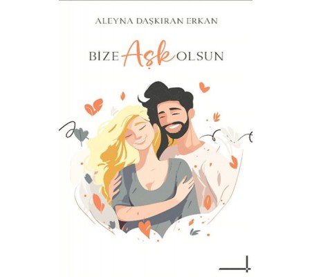 Bize Aşk Olsun