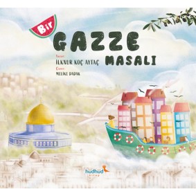 Bir Gazze Masalı Bir Gazze Masalı
