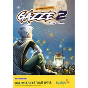 Gazze 2 - Bir Direniş Çizgi Romanı Gazze 2 - Bir Direniş Çizgi Romanı