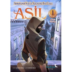 Asil 1 – Abdülhamid Han’In Sarayında Bir Casus Asil 1 – Abdülhamid Han’In Sarayında Bir Casus