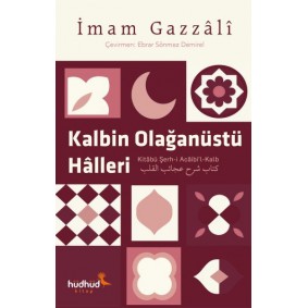 Kalbin Olağanüstü Halleri Kalbin Olağanüstü Halleri