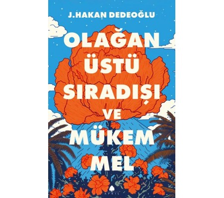 Olağanüstü, Sıradışı ve Mükemmel