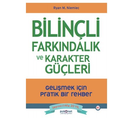 Bilinçli Farkındalık ve Karakter Güçleri