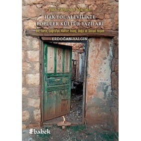 Yola Yansıyan Manalar Hak Yol Alevilikte Popüler Kültür Yazıları Yola Yansıyan Manalar Hak Yol Alevilikte Popüler Kültür Yazıları