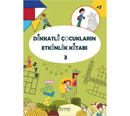 Dikkatli Çocukların Etkinlik Kitabı 3