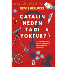 Çatalın Neden Tadı Yoktur?