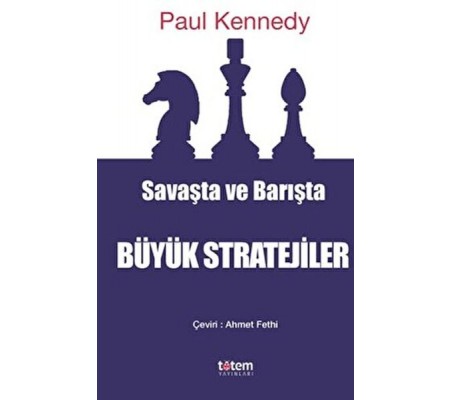 Savaşta ve Barışta Büyük Stratejiler