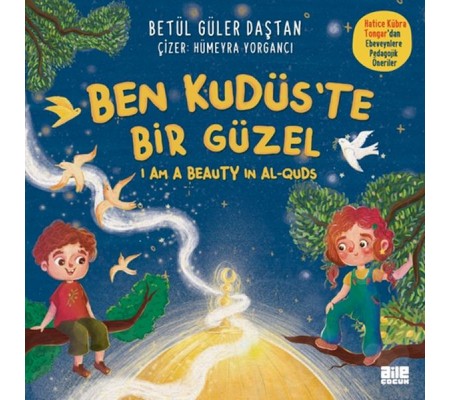 Ben Kudüs’te Bir Güzel