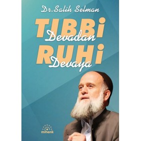 Tıbbi Devadan Ruhi Devaya