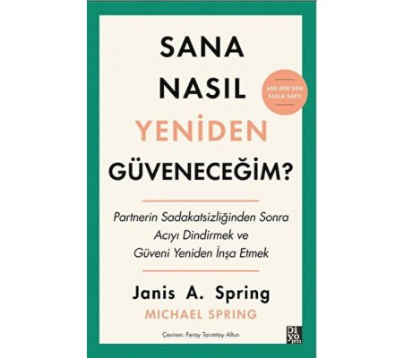 Sana Nasıl Yeniden Güveneceğim?