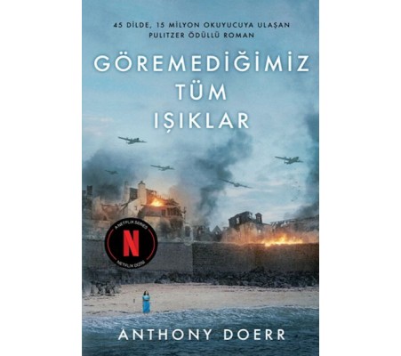 Göremediğimiz Tüm Işıklar