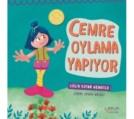 Cemre Oylama Yapıyor