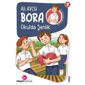 Bora 8 – Okulda Şenlik Bora 8 – Okulda Şenlik