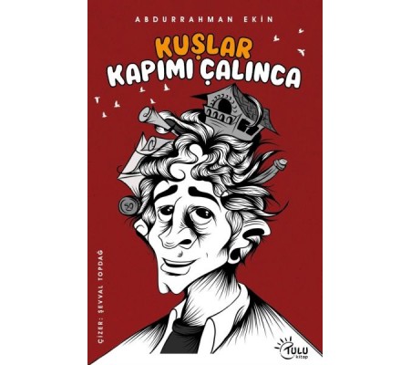 Kuşlar Kapımı Çalınca