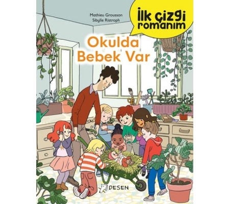 İlk Çizgi Romanım - Okulda Bebek Var