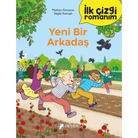 İlk Çizgi Romanım - Yeni Bir Arkadaş İlk Çizgi Romanım - Yeni Bir Arkadaş