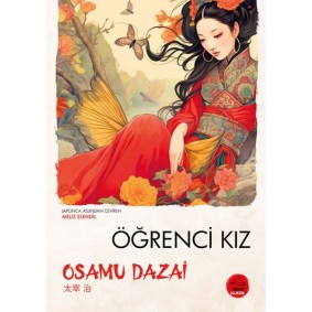 Öğrenci Kız Osamu Dazai - Japon Klasikleri Öğrenci Kız Osamu Dazai - Japon Klasikleri