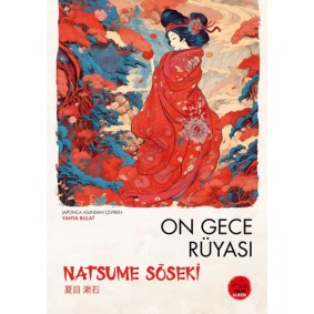 On Gece Rüyası Natsume Soseki - Japon Klasikleri On Gece Rüyası Natsume Soseki - Japon Klasikleri