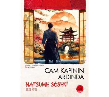 Cam Kapının Ardında  Natsume Soseki - Japon Klasikleri