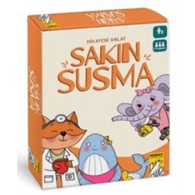 Sakın Susma! Sakın Susma!